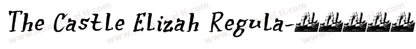 The Castle Elizah Regula字体转换